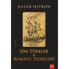 Jön Türkler ve Komplo Teorileri