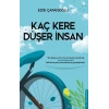 Kaç Kere Düşer İnsan