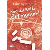 Kaç Zil Kaldı Örtmenim?