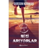 Kaçış Serisi 2 - Bizi Arıyorlar