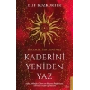 Kaderini Yeniden Yaz
