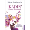 Kadın Olmayı Hatırlamak