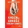 Kadın ve Erkeği Tanıma Sanatı