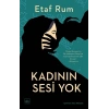 Kadının Sesi Yok
