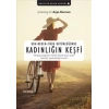 Kadınlığın Keşfi