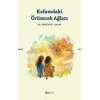 Kafamdaki Örümcek Ağları
