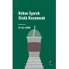 Kahve İçerek Statü Kazanmak