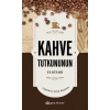 Kahve Tutkununun El Kitabı (Fleksi Kapak)