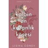Kalbin En Karanlık Köşesi