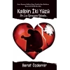 Kalbin İki Yüzü