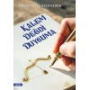 Kalem Değdi Duyguma