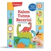 Kalem Tutma Becerisi Etkinlik Kitabı