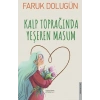 Kalp Toprağında Yeşeren Masum