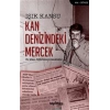 Kan Denizindeki Mercek