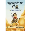 Kanatsız Arı Mu -4  Dev Mülteci