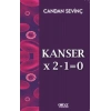 Kanser×2–1=0