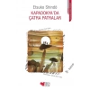 Kapadokya’da Çatra Patralar