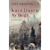 Kara Düşen Ay Işığı