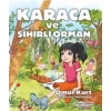 Karaca ve Sihirli Orman
