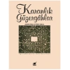 Karanlık Güzergahlar