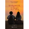 Karanlık Lise 2 - Sizce Güvenmek Hata Mıdır?