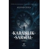 Karanlık Sarmal 1. Kitap