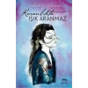 Karanlıkta Işık Aranmaz