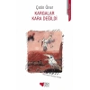 Kargalar Kara Değildi
