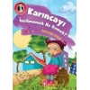 Karıncayı İncitmemek Ne Demek?