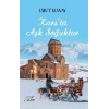 Karsta Aşk Soğuktur