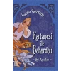 Kartanesi ile Bahardalı – Peri Masalları