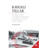 Kavgalı Yıllar