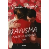 Kavuşma - Piruze ve Oğulları