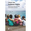Kaybolan Bağlar