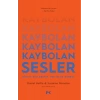 Kaybolan Sesler