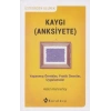 Kaygı (Anksiyete)