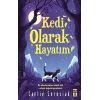 Kedi Olarak Hayatım