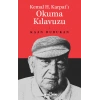Kemal H. Karpatı Okuma Kılavuzu