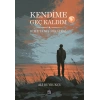 Kendime Geç Kaldım