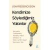 Kendimize Söylediğimiz Yalanlar