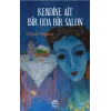 Kendine Ait Bir Oda Bir Salon