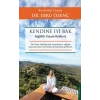 Kendine İyi Bak;Sağlıklı Yaşam Rehberi