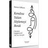 Kendine Yalan Söylemeyi Bırak