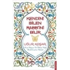 Kendini Bilen Rabb’ini Bilir