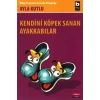 Kendini Köpek Sanan Ayakkabılar
