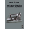 Kentli Hanım ve Dikiş Makinesi - 1.Cilt