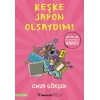 Keşke Japon Olsaydım