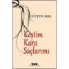 Kestim Kara Saçlarımı