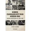 Kıbrıs Cumhuriyetinin Kader Anı