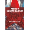 Kıbrıs’a Soldan Bakmak